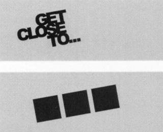 GET CLOSE TO... logo
