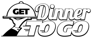 GET DINNER TO GO logo
