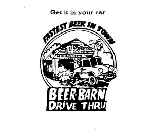 GET IT IN YOUR CAR FASTEST BEER IN TOWNBEER-BARN DRIVE THRU logo