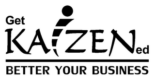 GET KAIZENED BETTER YOUR BUSINESS logo