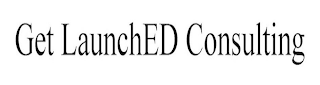 GET LAUNCHED CONSULTING logo