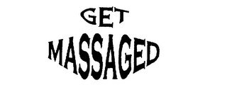 GET MASSAGED logo