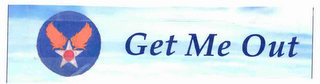GET ME OUT logo