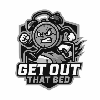 GET OUT THAT BED logo
