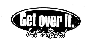 GET OVER IT. LET'S RACE! logo