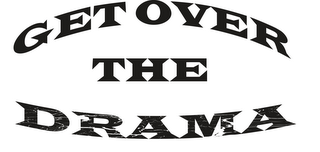 GET OVER THE DRAMA logo