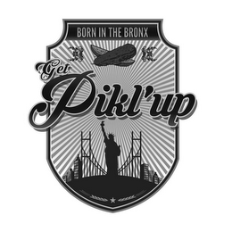 GET PIKL'UP BORN IN THE BRONX logo