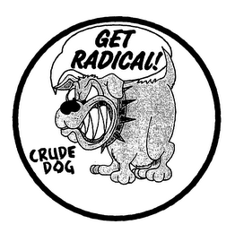GET RADICAL CRUDE DOG logo
