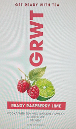 GET READY WITH TEA GRWT READY RASPBERRY LIME VODKA WITH TEA AND NATURAL FLAVORS GLUTEN FREE 5% ABV 12 FL OZ (355ML) logo