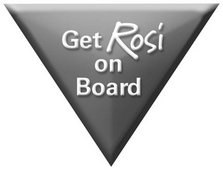 GET ROSI ON BOARD logo