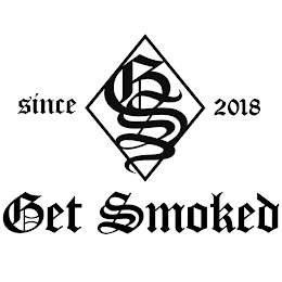 GET SMOKED SINCE 2018 GS logo