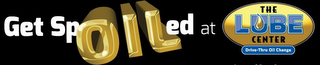 GET SPOILED AT THE LUBE CENTER DRIVE-THRU OIL CHANGE logo