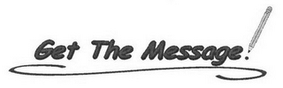 GET THE MESSAGE! logo