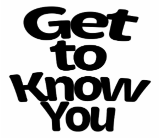 GET TO KNOW YOU logo