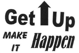 GET UP MAKE IT HAPPEN logo