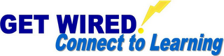 GET WIRED! CONNECT TO LEARNING logo