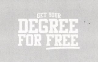 GET YOUR DEGREE FOR FREE logo