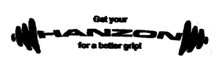 GET YOUR HANZON FOR A BETTER GRIP! logo