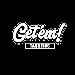 GET'EM! TAQUITOS logo