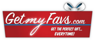 GETMYFAVS.COM GET THE PERFECT GIFT...EVERYTIME! logo
