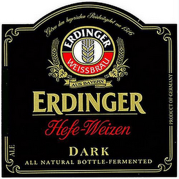 GETREU DEM BAYERISCHEN REINHEITSGEBOT VON 1516, AUS BAYERN, ERDINGER WEISSBRAU ERDINGER HEFE-WEIZEN, DARK, ALE, ALL NATURAL BOTTLE-FERMENTED, PRODUCT OF GERMANY logo