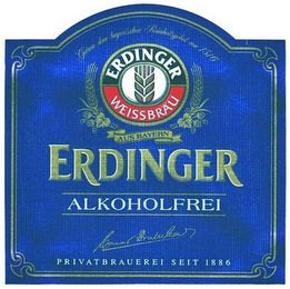 GETREU DEM BAYERISCHEN REINHEITSGEBOT VON 1516 AUS BAYERN ERDINGER WEISSBRÄU ERDINGER ALKOHOLFREI WERNER BROMBACH PRIVATBRAUEREI SEIT 1886 logo