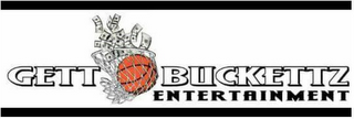 GETT BUCKETTZ ENTERTAINMENT logo