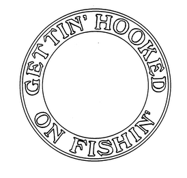 GETTIN' HOOKED ON FISHIN' logo