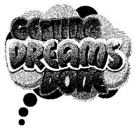 GETTING DREAMS DONE logo
