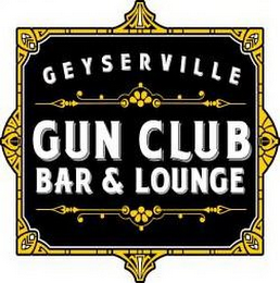 GEYSERVILLE GUN CLUB BAR & LOUNGE logo
