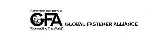 GFA GLOBAL FASTENER ALLIANCE A MEMBER COMPANY OF "CONNECTING THE WORLD" logo