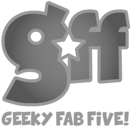 GFF GEEKY FAB FIVE! logo