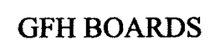GFH BOARDS