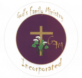 GFM GOD'S FAMILY MINISTRY INCORPORATED logo