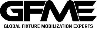 GFME GLOBAL FIXTURE MOBILIZATION EXPERTS logo