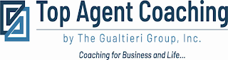 GG TOP AGENT COACHING BY THE GUALTIERI GROUP, INC. COACHING FOR BUSINESS AND LIFE . . . logo