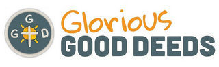 GGD GLORIOUS GOOD DEEDS logo