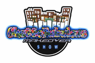 GHETTO FABULOUS MAKEOVER SHOW logo