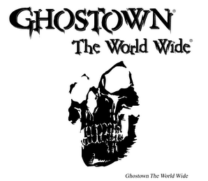 GHOSTOWN THE WORLD WIDE logo
