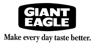 GIANT EAGLE MAKE EVERY DAY TASTE BETTER. logo