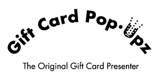 GIFT CARD POP-UPZ THE ORIGINAL GIFT CARD PRESENTER logo