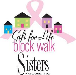 GIFT FOR LIFE BLOCK WALK SISTERS NETWORK INC. logo