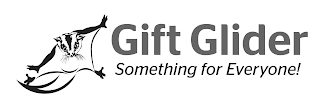 GIFT GLIDER SOMETHING FOR EVERYONE! logo