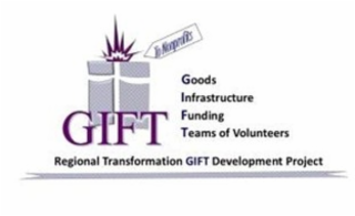 GIFT GOODS INFRASTRUCTURE FUNDING TEAMS OF VOLUNTEERS REGIONAL TRANSFORMATION GIFT DEVELOPMENT PROJECT TO NONPROFITS logo