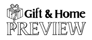 GIFT & HOME PREVIEW logo
