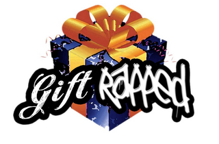 GIFT RAPPED