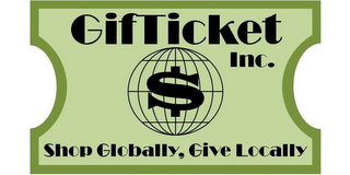 GIFTICKET, INC. SHOP GLOBALLY, GIVE LOCALLY logo