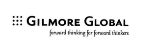 GILMORE GLOBAL FORWARD THINKING FOR FORWARD THINKERS logo