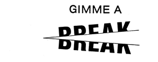 GIMME A BREAK logo