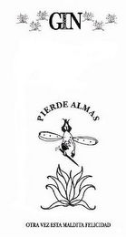 GIN MEZCAL PIERDE ALMAS OTRA VEZ ESTA MALDITA FELICIDAD logo